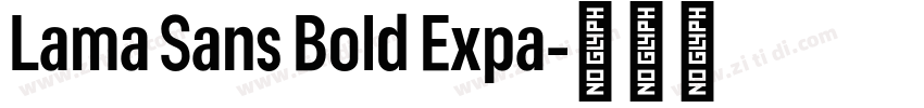 Lama Sans Bold Expa字体转换